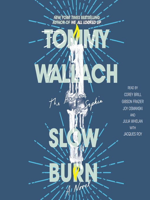 Title details for Slow Burn by Tommy Wallach - Available